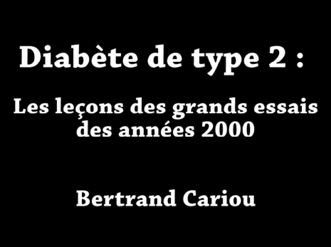 Diabète de type 2 : les leçons des grands essais des années 2000 de l'intensification à la personnalisation