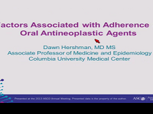Disparities and Challenges in Adherence to Oral Antineoplastic Agents Disparities and Challenges in Adherence to Oral Antineoplastic Agents