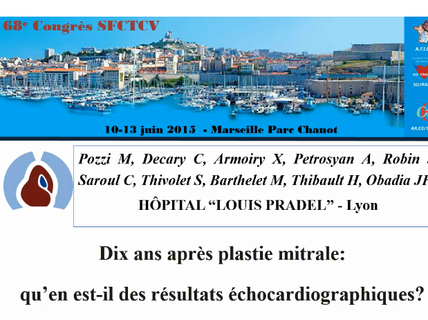 Dix ans après plastie mitrale qu'en est-il des résultats chocardiographiques