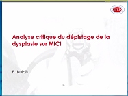 Dysplasie et MICI : analyses critiques du dépistage de la dysplasie sur MICI