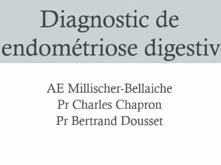 Endométriose profonde avec atteinte digestive. Quel bilan d’imagerie pré-opératoire ? Endométriose profonde avec atteinte digestive. Quel bilan d’imagerie pré-opératoire ?