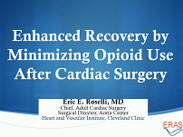 Enhanced Recovery by Minimizing Opioid Use After Cardiac Surgery
