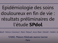 Epidémiologie des soins douloureux en fin de vie : résultats préliminaires de l'étude SPdol Epidémiologie des soins douloureux en fin de vie : résultats préliminaires de l'étude SPdol
