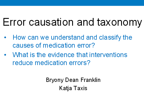 Error causation and taxonomy