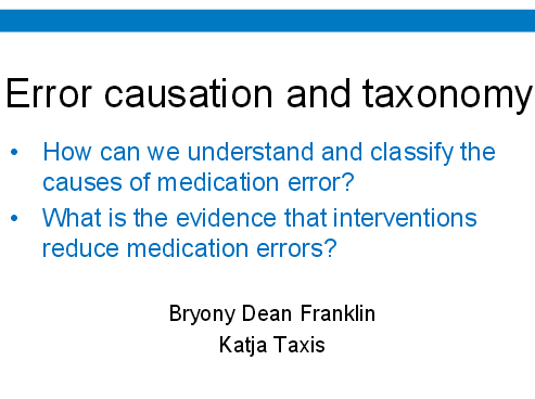 Error causation and taxonomy