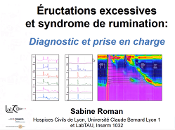 Eructations excessives et syndrome de rumination - Diagnostic et prise en charge Eructations excessives et syndrome de rumination - Diagnostic et prise en charge