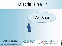 Et après la réa ? 4 Mon stress