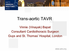 Etat cardiaque et prise de décision - Implantation transaortique de la valve aortique Etat cardiaque et prise de décision - Implantation transaortique de la valve aortique