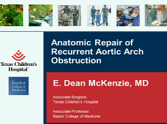 Etat congénital et prise de décision - Réparation anatomique de l'obstruction de la crosse aortique récurrente Etat congénital et prise de décision - Réparation anatomique de l'obstruction de la crosse aortique récurrente