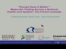 Europe Does It Better: Molecular Testing across a National Health Care System—The French Example Europe Does It Better: Molecular Testing across a National Health Care System—The French Example