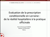 Evaluation de la prescription conditionnelle en Lorraine de la réalité hospitalière à la pratique officinale Evaluation de la prescription conditionnelle en Lorraine de la réalité hospitalière à la pratique officinale