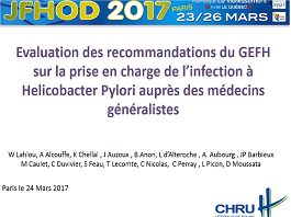Evaluation des recommandations du Groupe d'Etude Français d'Helicobacter sur la prise en charge de l'infection à Helicobacter pylori auprès des médecins généralistes
