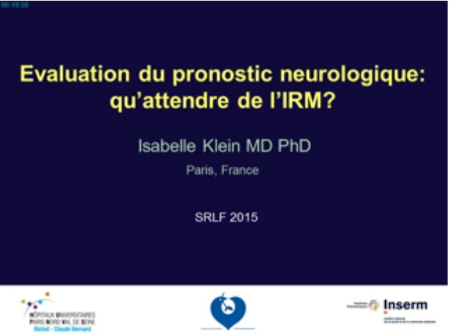 Evaluation du pronostic neurologique - Qu'attendre de l'IRM cérébrale - 2015