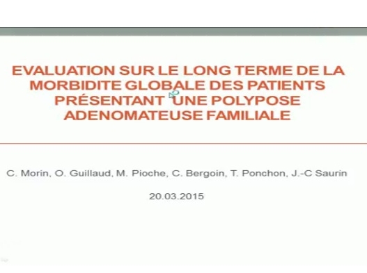 Evaluation sur le long terme de la morbidité globale des patients présentant une polypose adénomateuse familiale