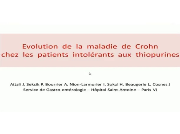 Evolution de la maladie de Crohn chez les patients intolérants aux thiopurines Evolution de la maladie de Crohn chez les patients intolérants aux thiopurines