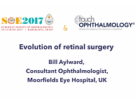 Evolution of retinal Surgery