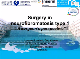 Exérèse, reconstruction, transplantation : quelles solutions chirurgicales pour la neurofibromatose de type 1 (Maladie de Von Recklinghausen)