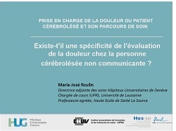 Existe-t’il une spécificité de l’évaluation de la douleur chez la personne cérébrolésée non communicante?