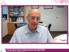 Expert video report on Breast Cancer from AACR 2020 Expert video report on Breast Cancer from AACR 2020