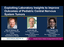 Exploiting Laboratory Insights to Improve Outcomes of Pediatric Central Nervous System Tumors Exploiting Laboratory Insights to Improve Outcomes of Pediatric Central Nervous System Tumors