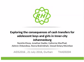 Exploring the consequences of cash transfers for adolescent boys and girls in inner city Johannesburg Exploring the consequences of cash transfers for adolescent boys and girls in inner city Johannesburg