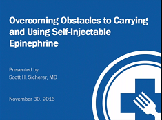FARE Webinar: Overcoming Obstacles to Carrying and Using Self-Injectable Epinephrine FARE Webinar: Overcoming Obstacles to Carrying and Using Self-Injectable Epinephrine