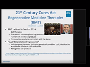 FDA Regulation of Cell and Gene Therapies: Facilitating Advanced Manufacturing FDA Regulation of Cell and Gene Therapies: Facilitating Advanced Manufacturing