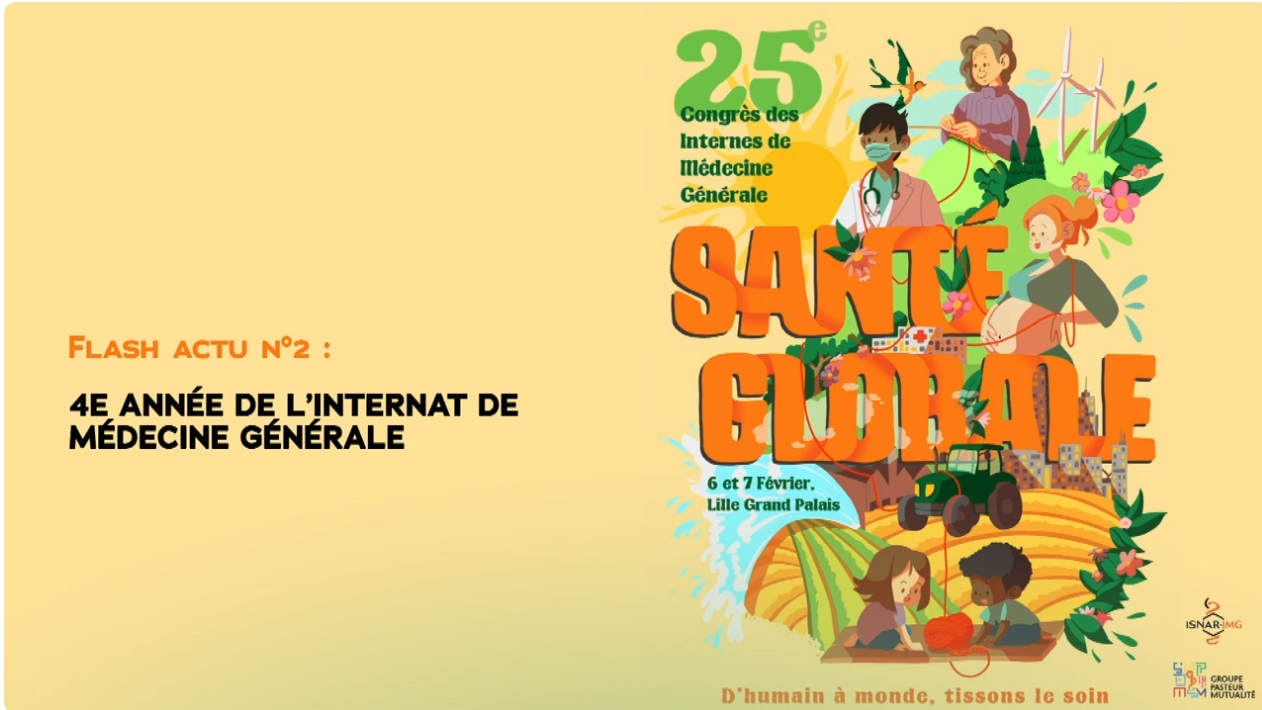 Flash actu n°2 : 4e année de l'internat de médecine de médecine générale Flash actu n°2 : 4e année de l'internat de médecine de médecine générale