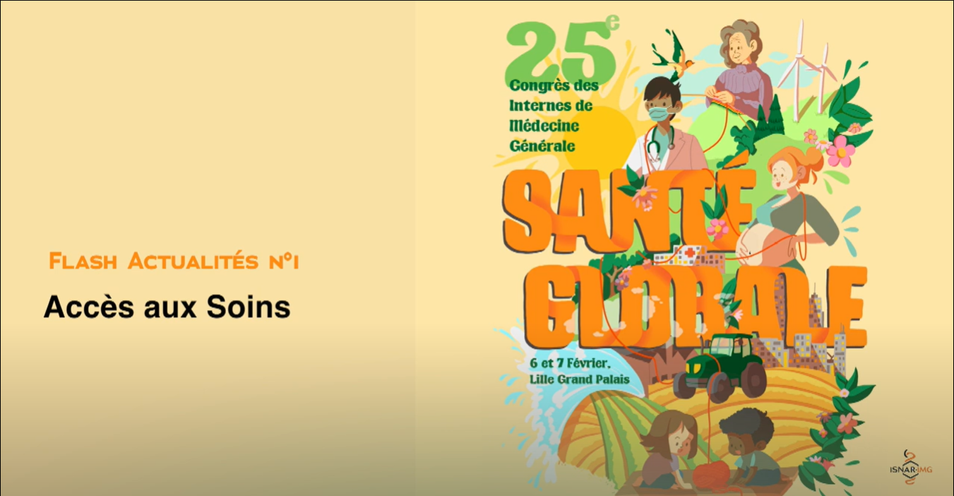 Flash Actualité n°1 : Accès aux soins Flash Actualité n°1 : Accès aux soins