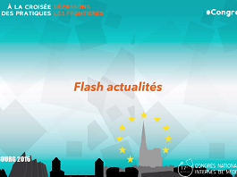 Flash Actualités et clôture du congrès