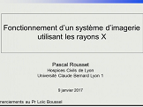 Fonctionnement d'un système d'imagerie utilisant les rayons X