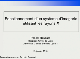 Fonctionnement d'un systeme d'imagerie utilisant les rayons X Fonctionnement d'un systeme d'imagerie utilisant les rayons X