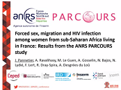 Forced sex, migration and HIV infection among women from sub-Saharan Africa living in France: results from the ANRS Parcours study Forced sex, migration and HIV infection among women from sub-Saharan Africa living in France: results from the ANRS Parcours study