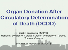 Formation à l'Ethique chirurgicale - Don d'organe après un arrêt cardiaque Formation à l'Ethique chirurgicale - Don d'organe après un arrêt cardiaque