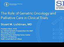Geriatric Oncology and Clinical Trials Geriatric Oncology and Clinical Trials