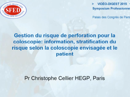 Gestion du risque pour les coloscopies : information, stratification du risque selon la coloscopie envisagée et le patient Gestion du risque pour les coloscopies : information, stratification du risque selon la coloscopie envisagée et le patient