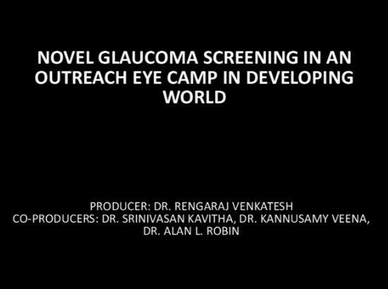 Glaucoma - Novel Glaucoma Screening in an Outreach Eye Camp in the Developing World Glaucoma - Novel Glaucoma Screening in an Outreach Eye Camp in the Developing World