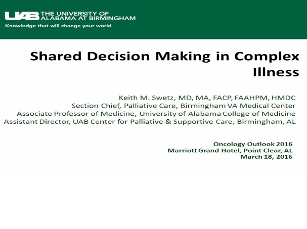 Goals of Care and Ethical Decision Making in Complex Illness