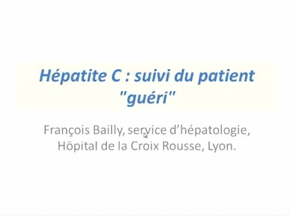 Hépatite C : suivi du patient « guéri »
