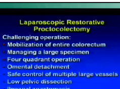 Hand-assist vs. laparoscopic restorative proctocolectomy Hand-assist vs. laparoscopic restorative proctocolectomy