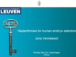 Haplarithmisis for human embryo selection