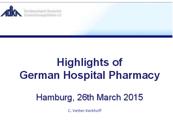 Highlights of German Hospital Pharmacy