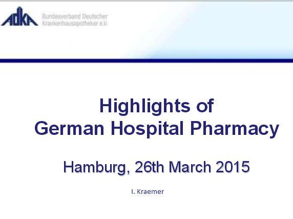 Highlights of German Hospital Pharmacy