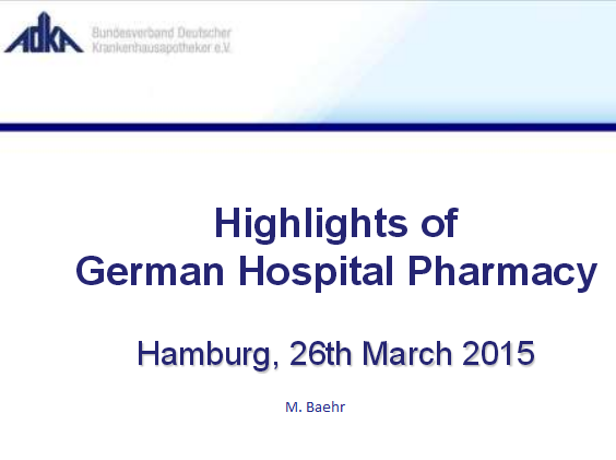 Highlights of German Hospital Pharmacy