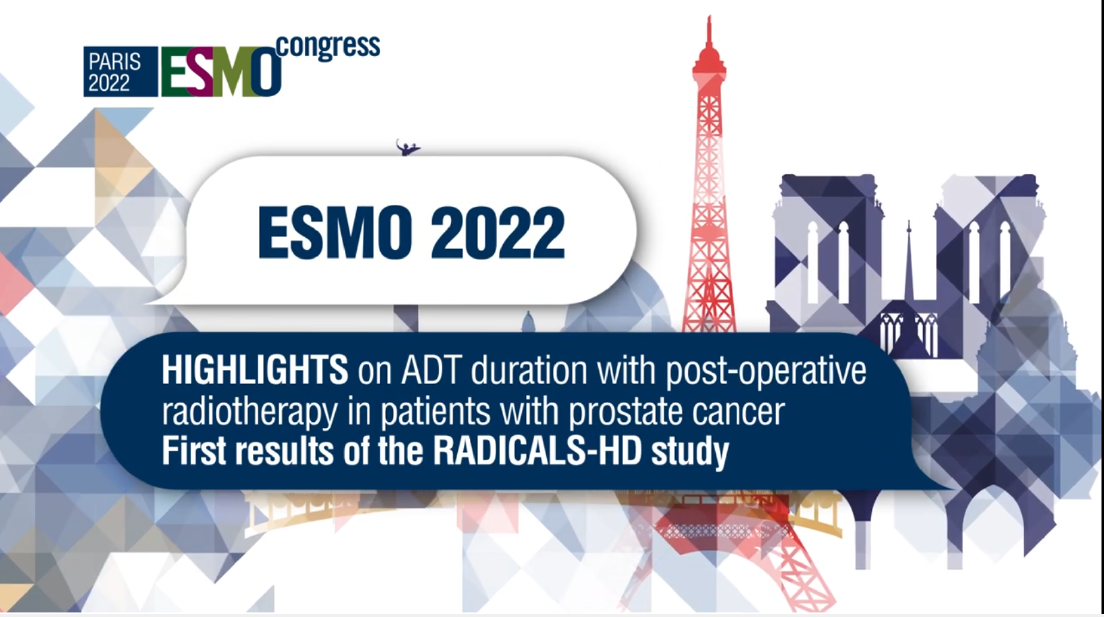 Highlights on ADT duration with post-operative radiotherapy in prostate cancer_RADICALS-HD Highlights on ADT duration with post-operative radiotherapy in prostate cancer_RADICALS-HD