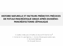 Histoire naturelle et facteurs prédictifs précoces de fistule pancréatique grave après duodenopancréatectomie céphalique