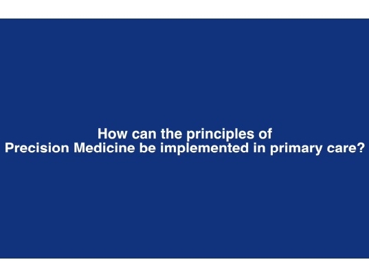 how can the principles of precision medicine be implemented in primary case?
