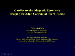 Imaging in adult congenital heart disease using cardiac MRI