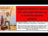 Implementation of routine viral load monitoring in Lesotho, Malawi, Mozambique and Zimbabwe: a cascade analysis Implementation of routine viral load monitoring in Lesotho, Malawi, Mozambique and Zimbabwe: a cascade analysis