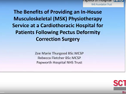 In-House MSK Physiotherapy Service for Patients Following Pectus Deformity Correction In-House MSK Physiotherapy Service for Patients Following Pectus Deformity Correction